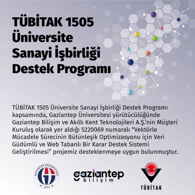 GAÜN-SANAYİ İŞBİRLİĞİ PROJESİNE TÜBİTAK DESTEĞİ